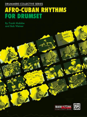 Afro-Cuban Rhythms for Drumset