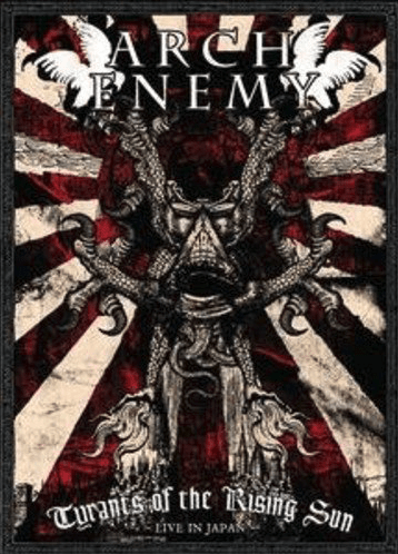 Arch Enemy - Tyrants of the Rising Sun
