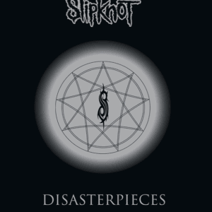 Slipknot - Disasterpieces