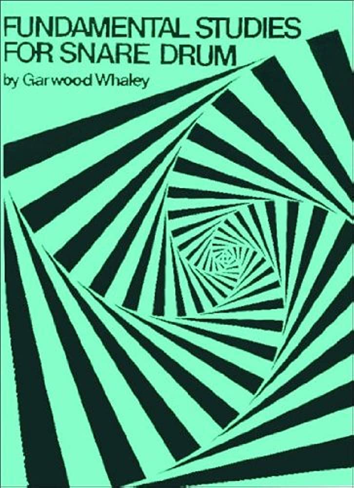 Garwood Whaley - Fundamental Studies for Snare Drum