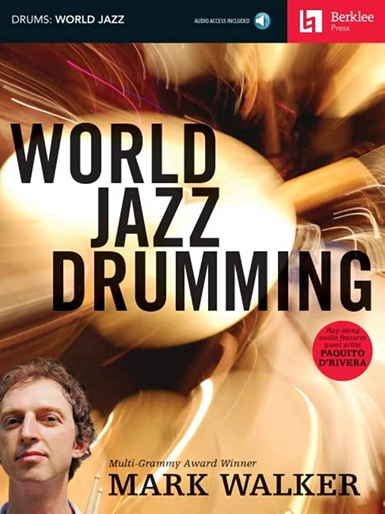 World Jazz Drumming - Mark Walker
