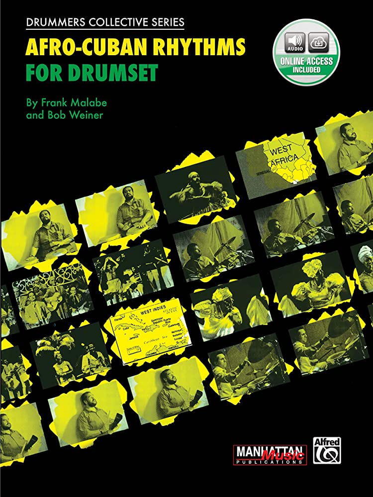 Afro-Cuban Rhythms for Drumset - Frank Malabe, Bob Weiner