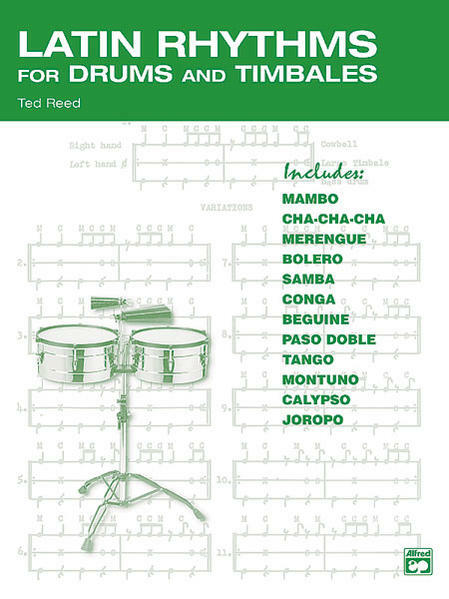 Latin Rhythms for Drums and Timbales - Ted Reed