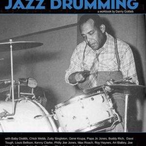 The Evolution of Jazz Drumming - Danny Gottlieb