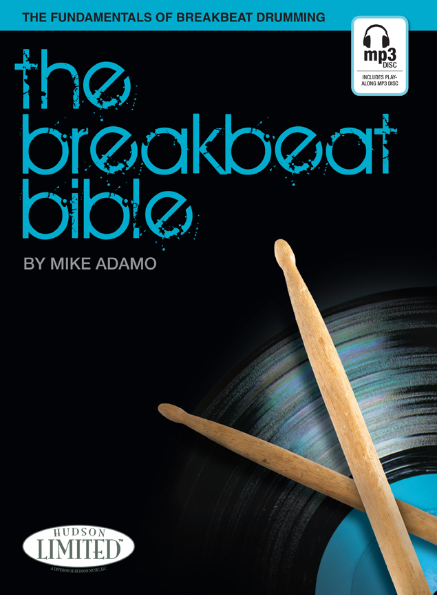 The Breakbeat Bible - Mike Adamo