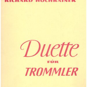 Richard Hochrainer - Duette für Trommler