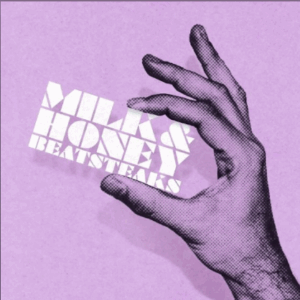 Beatsteaks | Milk & Honey